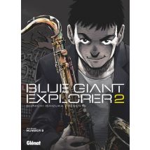 Blue Giant Explorer Tome 2