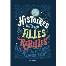 Histoires Du Soir Pour Filles Rebelles