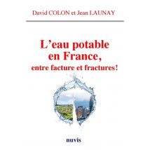 L'Eau Potable En France, Entre Facture Et Fractures