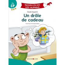 Apprendre À Lire Avec Les Alphas : Un Drôle De Cadeau