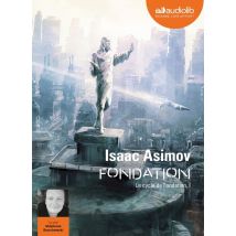 Le Cycle De Fondation Tome 1 : Fondation