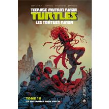 Les Tortues Ninja - Tmnt Tome 16 : Le Royaume Des Rats