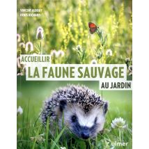 Accueillir La Faune Sauvage Au Jardin