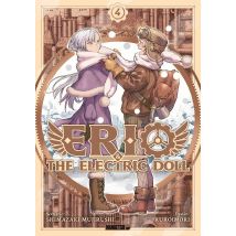 Erio & The Electric Doll Tome 4