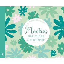 Petites Phrases Magiques : Mantras : Pour Nourrir Son Optimisme - Merci les livres