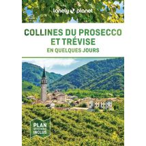 Trévise Et Les Collines Du Prosecco En Quelques Jours (édition 2023)