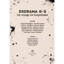 Exorama 0-5 : Un Voyage En Exopotamie