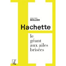 Hachette - Le Géant Aux Ailes Brisées