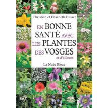 En Bonne Santé Avec Les Plantes Des Vosges