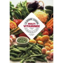 La Bonne Cuisine Multivitaminée