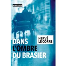 Dans L'Ombre Du Brasier