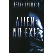 Alien : No Exit