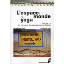 L'Espace-monde Du Yoga
