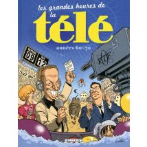 Les Grandes Heures De La Télé - Années 60-70