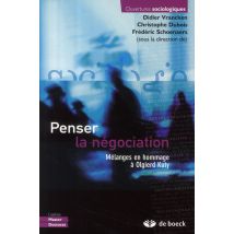 Penser La Négociation - Mélanges En Hommage À Olgierd Kuty