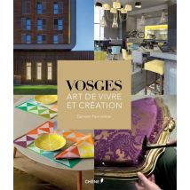 Vosges - Art De Vivre Et Création