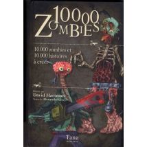 10000 Zombies 10000 Zombies Et 10000 Histoires A Creer