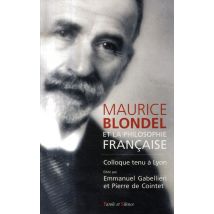 Maurice Blondel Et La Philosophie Française
