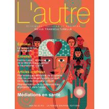 Revue Transculturelle - L'Autre N.75 : Mediations En Santé