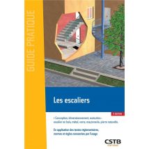 Les Escaliers : Conception, Dimensionnement, Exécution : Escalier En Bois, Métal, Verre, Maconnerie (3e Édition)