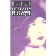 Le Secret De La Bande Elastique