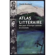 Atlas Littéraire Des Pays D'Europe Centrale Et Orientale