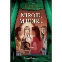 Miroir, Miroir...