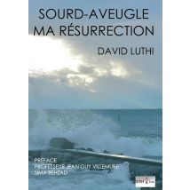 Sourd-aveugle, Ma Résurrection