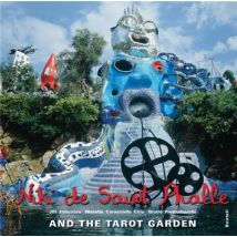 Niki De Saint Phalle And The Tarot Garden