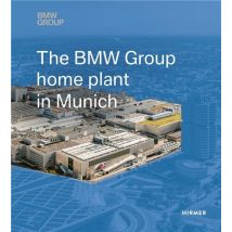 The Bmw Group Home Plant In Munich