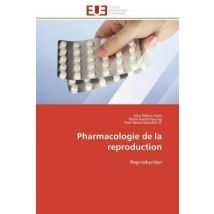 Pharmacologie De La Reproduction