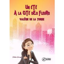 Un Été À La Cité Des Fleurs