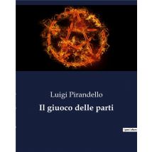 Il Giuoco Delle Parti