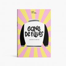 Gang De Filles : Cahier D'Amitié