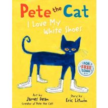 I Love My White Shoes - Pete The Cat
