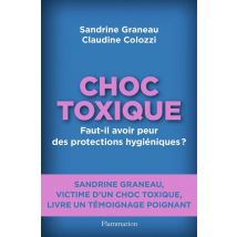 Choc Toxique : Faut-il Avoir Peur Des Protections Hygiéniques ?