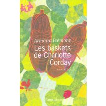 Les Baskets De Charlotte Corday
