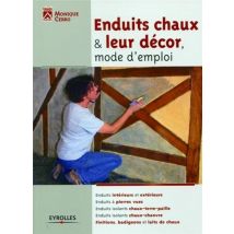 Les Enduits À La Chaux, Mode D'Emploi