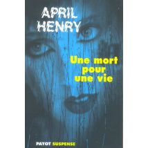 Une Mort Pour Une Vie