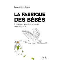 La Fabrique Des Bebes
