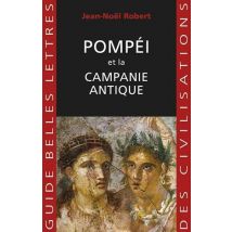 Pompeï Et La Campanie Antique