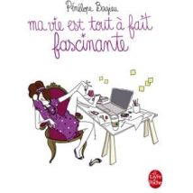 Ma Vie Est Tout À Fait Fascinante