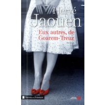 Eux Autres, De Goarem-treuz