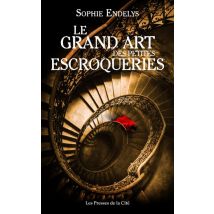 Le Grand Art Des Petites Escroqueries
