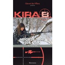 Kira Tome 3 - Neige De Sang Sur Oslo