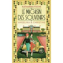 Le Magasin Des Souvenirs : Angelika Et Christine