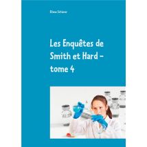 Les Enquêtes De Smith Et Hard T.4
