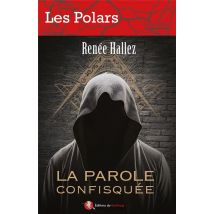 La Parole Confisquée