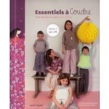 Essentiels À Coudre - Garde Robe Pour Les Enfants De 2 À 10 Ans