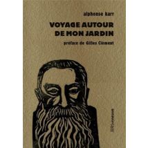 Voyage Autour De Mon Jardin